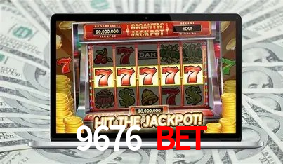 9676 Bet